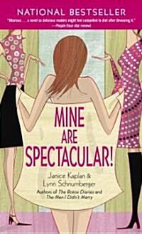 Mine Are Spectacular! (Paperback, Reprint)