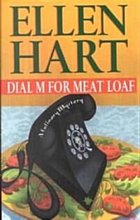 Dial M for Meat Loaf (Mass Market Paperback)