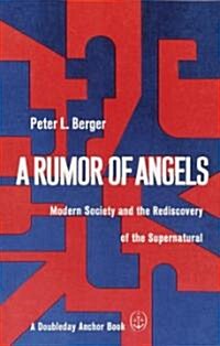 A Rumor of Angels: Modern Society and the Rediscovery of the Supernatural (Paperback, Revised)