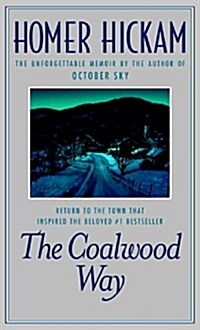 The Coalwood Way (Mass Market Paperback, Revised)