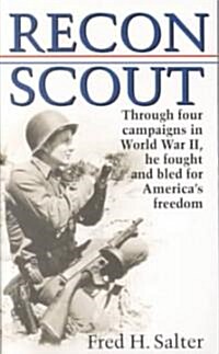 Recon Scout: Story of World War II (Mass Market Paperback)