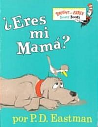 Eres Mi Mama? (Board Books)