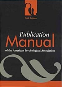 Publication Manual of the American Psychological Association (Hardcover, 5th, Subsequent)
