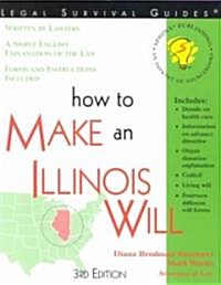 How to Make an Illinois Will (Paperback, 3rd)