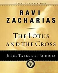 The Lotus and the Cross (Hardcover)