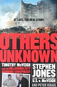 Others Unknown Timothy McVeigh and the Oklahoma City Bombing Conspiracy (Paperback, 2, Revised)