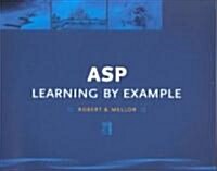 ASP: Learning by Example (Paperback)