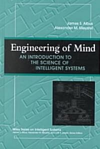 Engineering of Mind: An Introduction to the Science of Intelligent Systems (Hardcover)