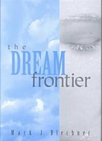 The Dream Frontier (Hardcover)