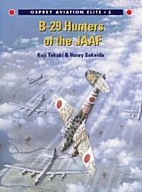 B-29 Hunters of the Jaaf (Paperback)