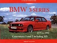 BMW 3-series : 1975-1992 - A Collectors Guide (Paperback)