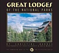 Great Lodges of the National Parks (Hardcover)