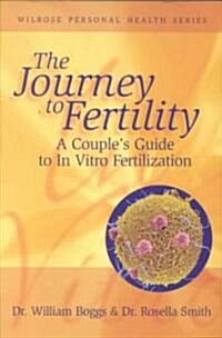 The Journey to Fertility (Paperback)