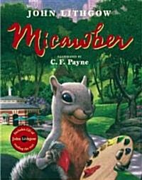 Micawber: Micawber (Hardcover, Book and CD)