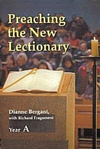 Preaching the New Lectionary: Year A (Paperback)