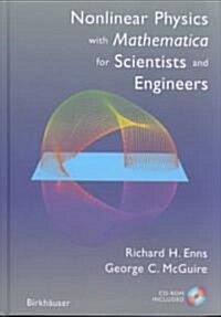 Nonlinear Physics with Mathematica for Scientists and Engineers (Hardcover, 2001)