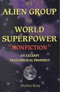 Alien Group Vs World Superpower (Paperback)