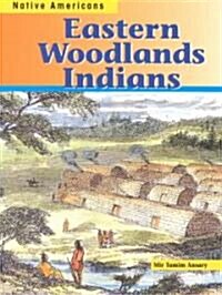 Eastern Woodlands Indians (Paperback)