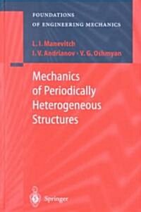 Mechanics of Periodically Heterogeneous Structures (Hardcover)