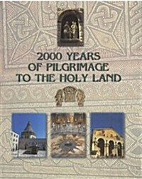 2000 Years of Pilgrimage to the Holyland (Hardcover, 3RD)