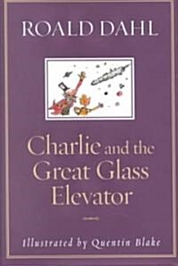 Charlie and the Great Glass Elevator (Hardcover, Rev)