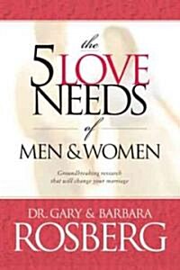 The 5 Love Needs of Men and Women (Paperback)