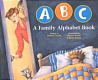 ABC a Family Alphabet Book (Paperback)