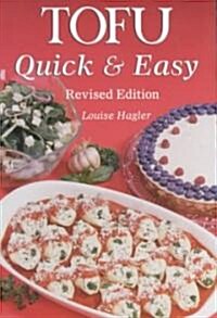 Tofu Quick & Easy (Paperback, Revised)