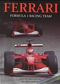 Ferrari Formula 1 Racing Team (Hardcover, 2nd)