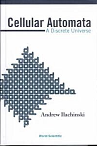 Cellular Automata: A Discrete Universe (Hardcover)