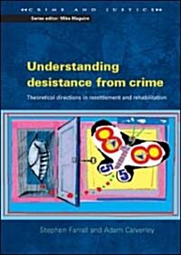 Understanding Desistance from Crime (Paperback)