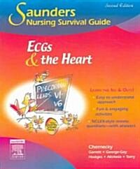 Saunders Nursing Survival Guide: ECGs and the Heart (Paperback, 2 ed)