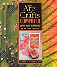 The Arts and Crafts Computer (Paperback)