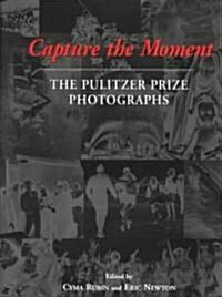 Capture the Moment (Paperback, Reissue)