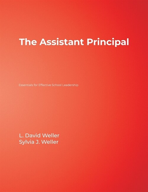 The Assistant Principal: Essentials for Effective School Leadership (Paperback, Workbook)