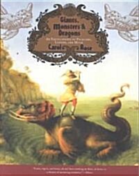 Giants, Monsters, and Dragons: An Encyclopedia of Folklore, Legend, and Myth (Paperback)