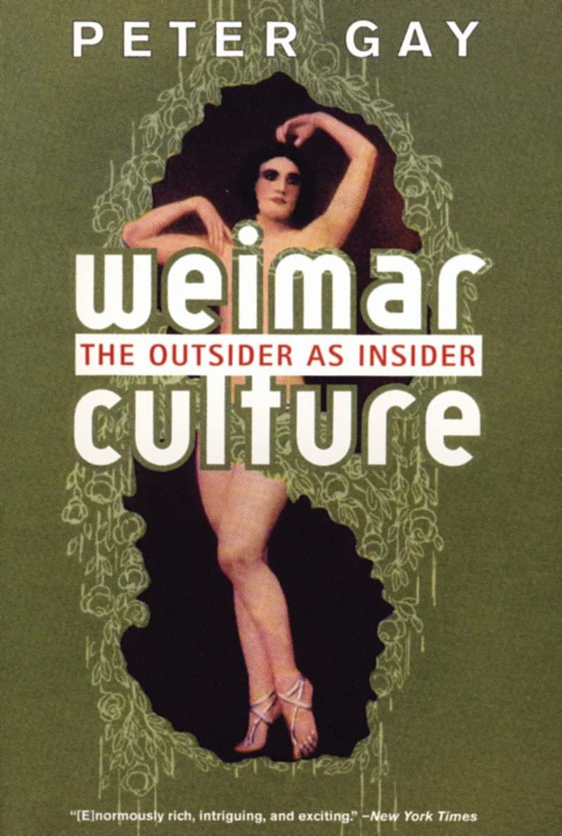 Weimar Culture: The Outsider as Insider (Paperback)