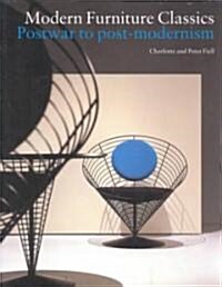 Modern Furniture Classics : Postwar to Post-modernism (Paperback, New ed)