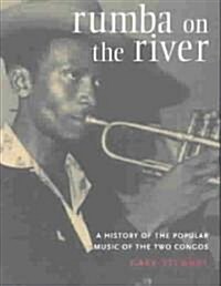 [중고] Rumba on the River : A History of the Popular Music of the Two Congos (Paperback)