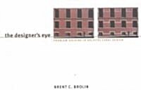 The Designers Eye (Paperback)
