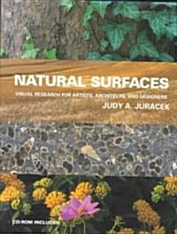 Natural Surfaces: Visual Research for Artists, Architects, and Designers [With CDROM] (Hardcover, CD-ROM)