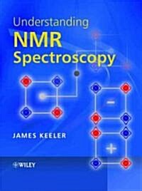 Understanding NMR Spectroscopy (Paperback)