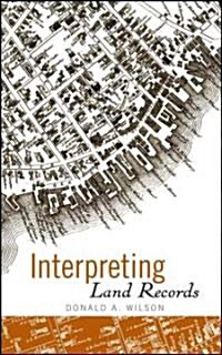 Interpreting Land Records (Hardcover)