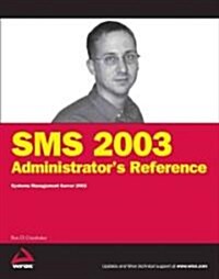 Sms 2003 Administrators Reference (Paperback)