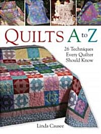 Quilts a to Z (Hardcover)