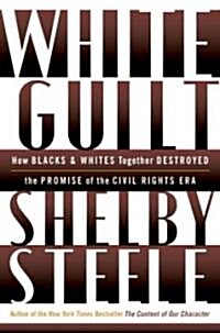 White Guilt (Hardcover)