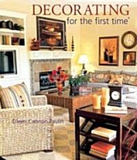 Decorating for the First Time (Paperback)