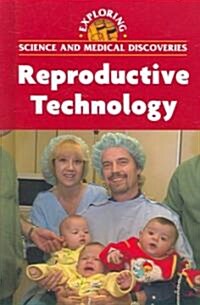 Reproductive Technology (Library Binding)
