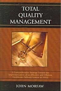 Total Quality Management (Paperback)