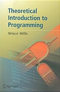 Theoretical Introduction to Programming (Paperback)